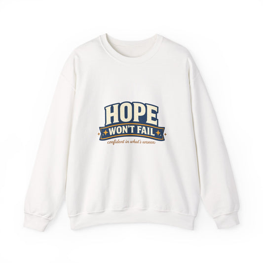 Hope Won't Fail Sweatshirt | faith streetwear, bold type, washed vintage