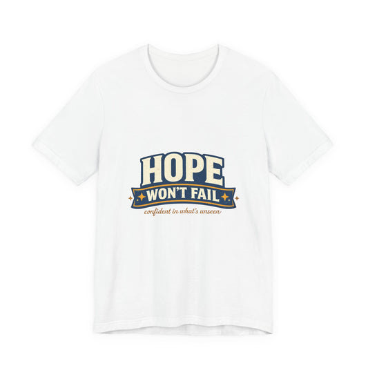 Hope Won't Fail Tee | faith streetwear, washed vintage bold type