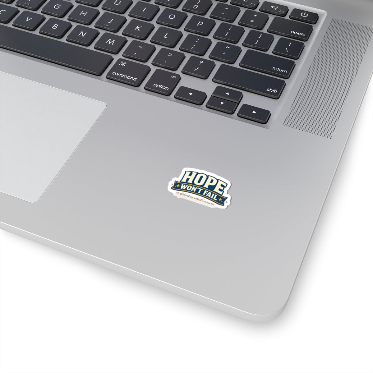 Hope Won't Fail Kiss-Cut Stickers | faith streetwear, bold type