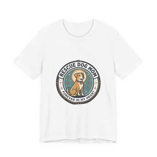 Rescue Dog Mom Tee | rescue pride, fur baby