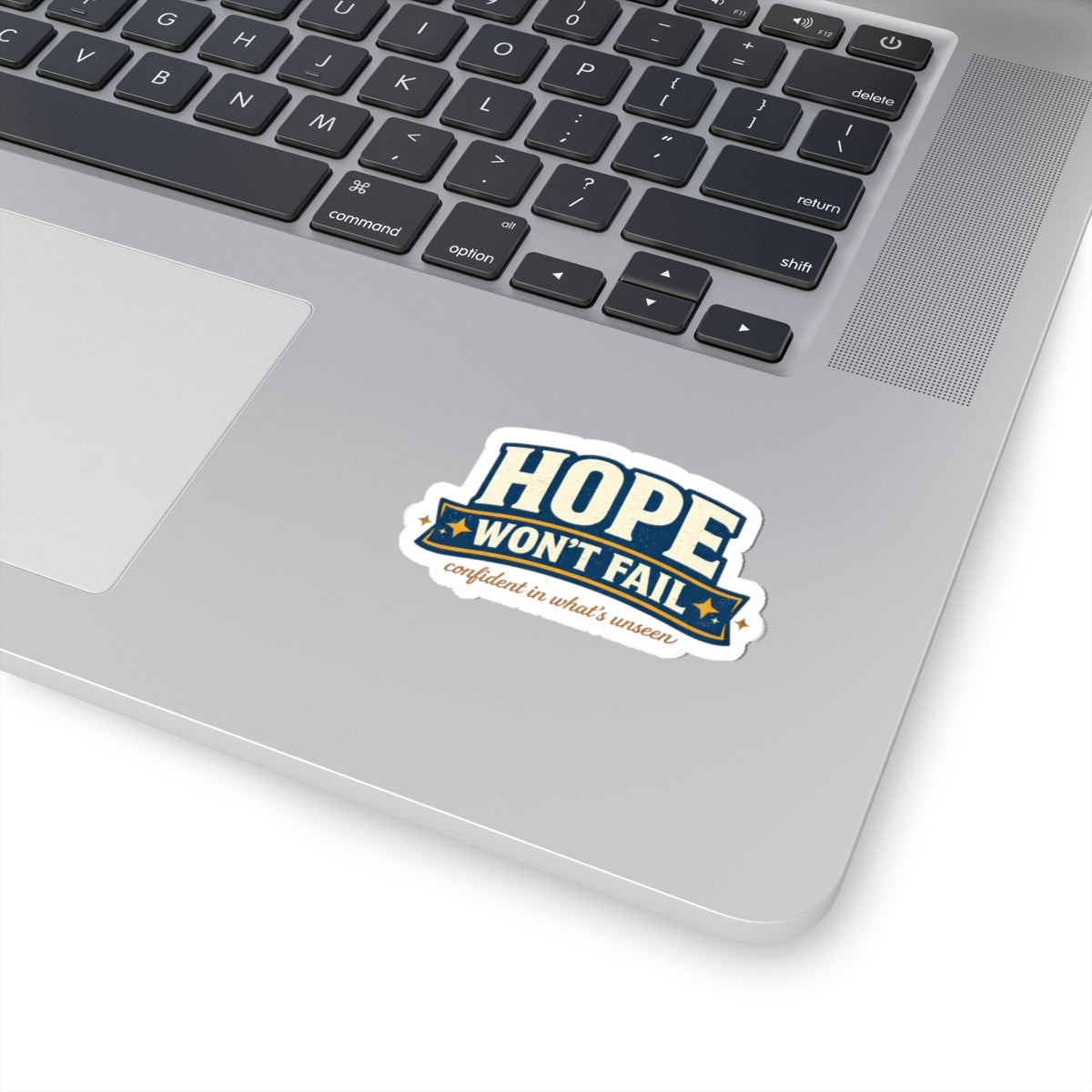 Hope Won't Fail Kiss-Cut Stickers | faith streetwear, bold type