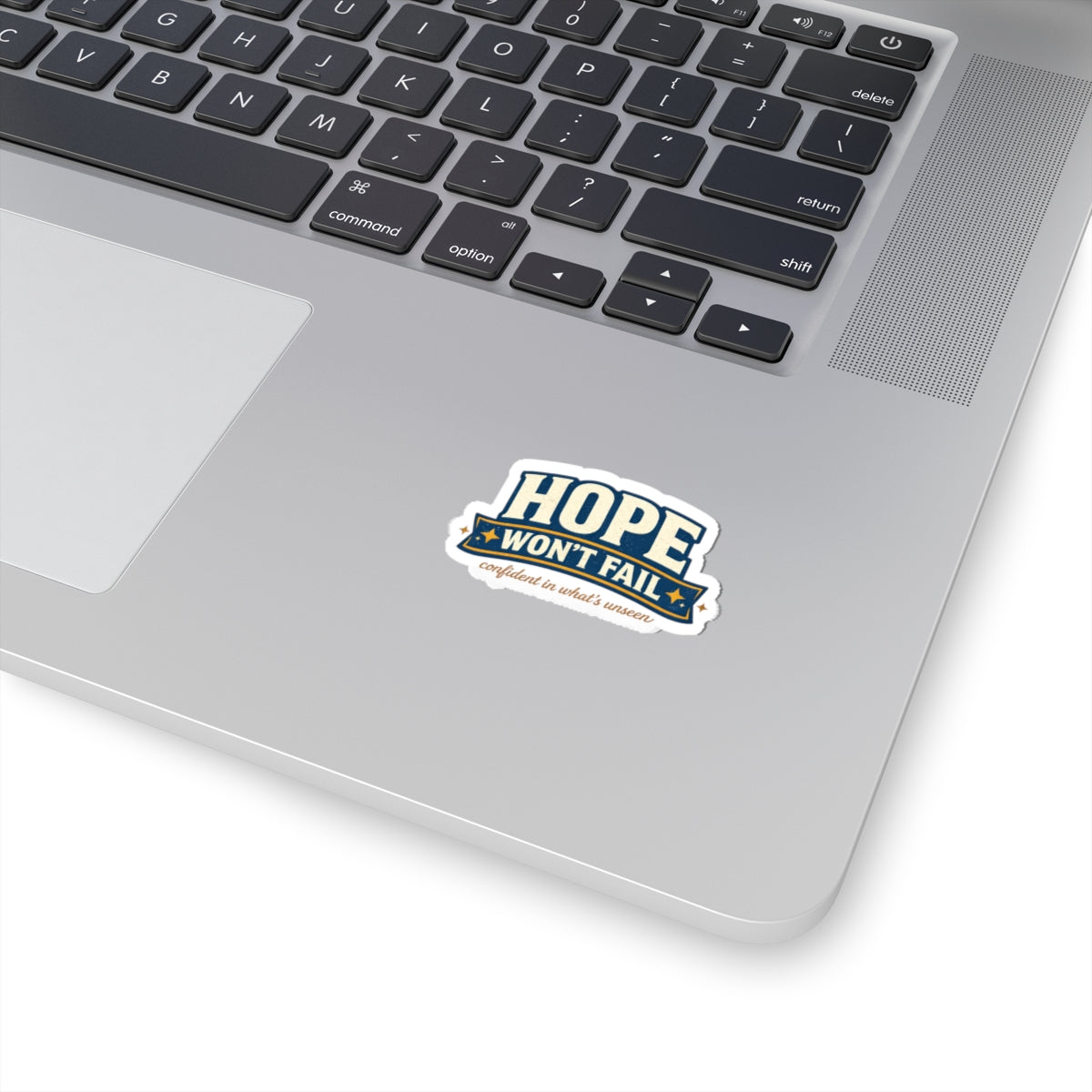 Hope Won't Fail Kiss-Cut Stickers | faith streetwear, bold type