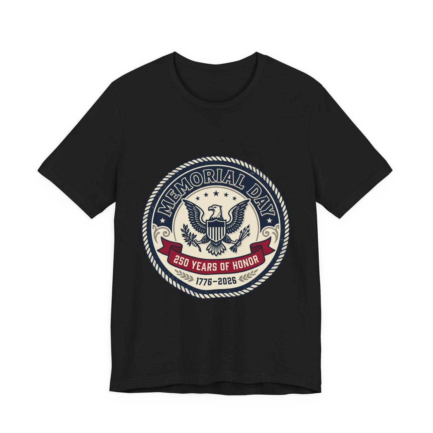 Memorial Day 250 Years of Honor T-Shirt | USA 250, 1776–2026 patriotic vintage