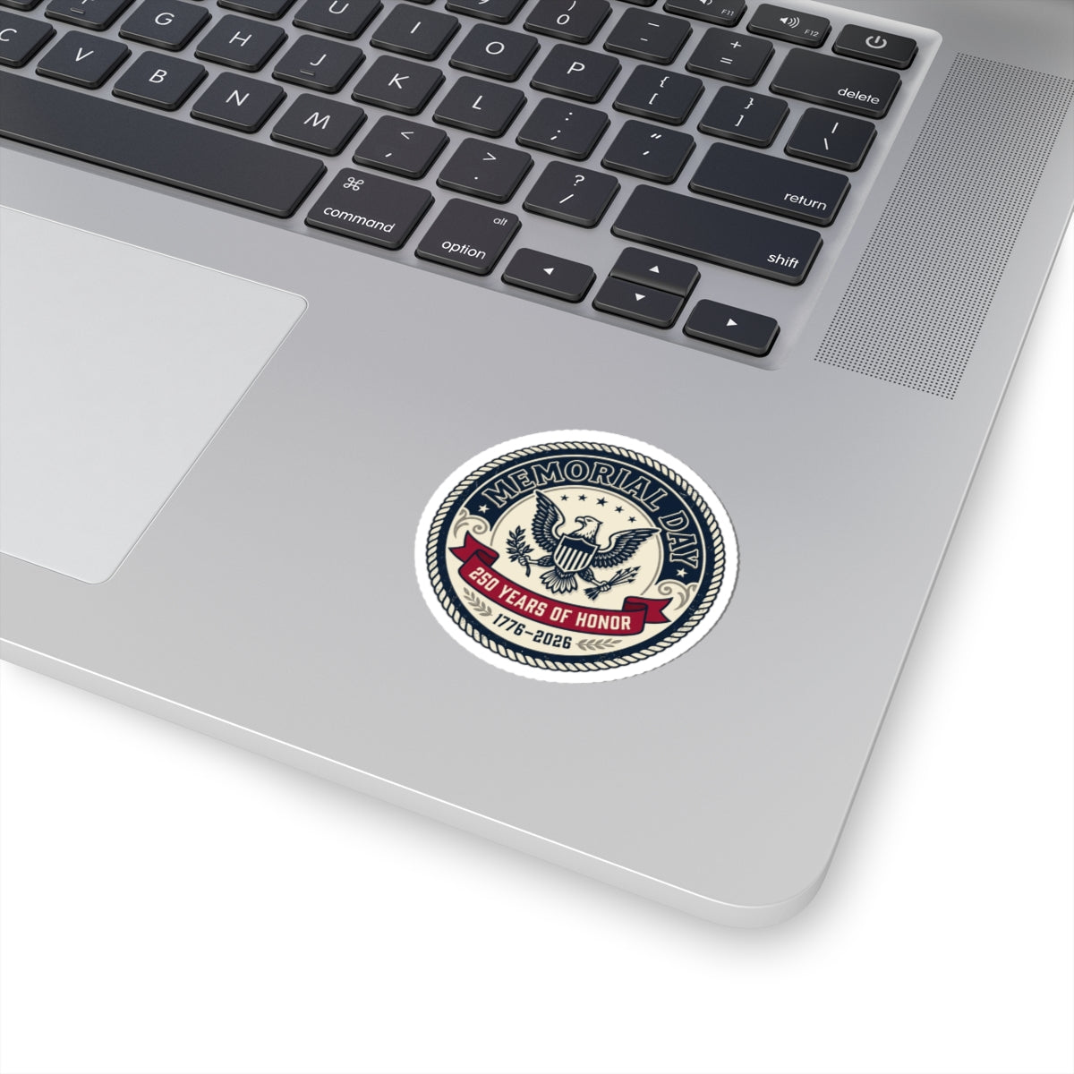 Memorial Day 250 Years of Honor Sticker | USA 250, 1776–2026, patriotic vintage