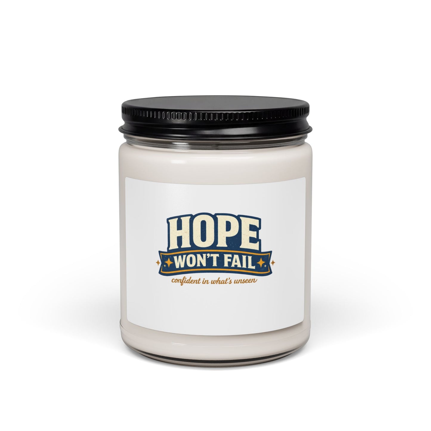 Hope Won't Fail Soy Candle | faith streetwear, bold type
