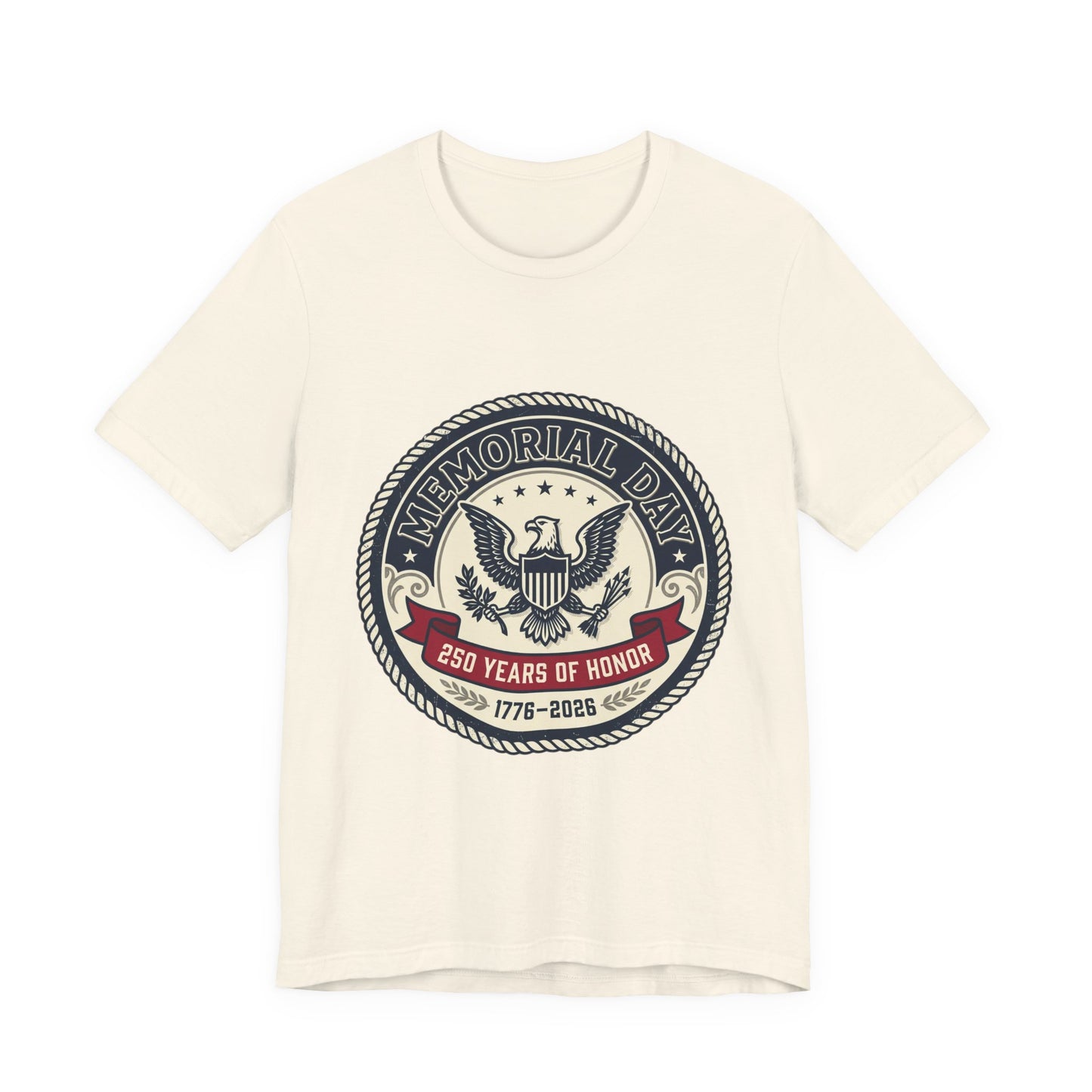 Memorial Day 250 Years of Honor T-Shirt | USA 250, 1776–2026 patriotic vintage