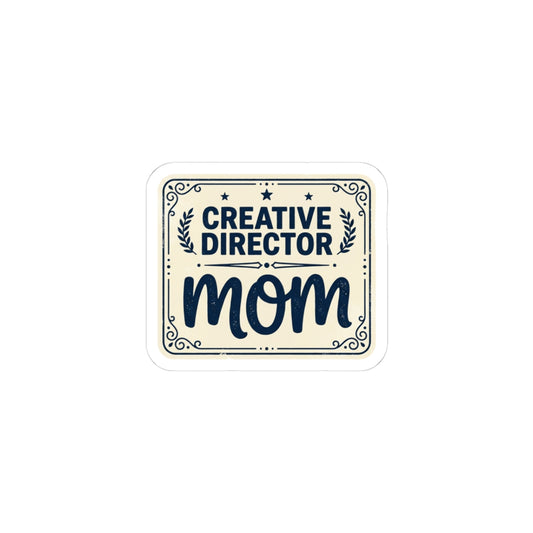 Creative Director Mom Sticker | minimalist mom life, streetwear mom