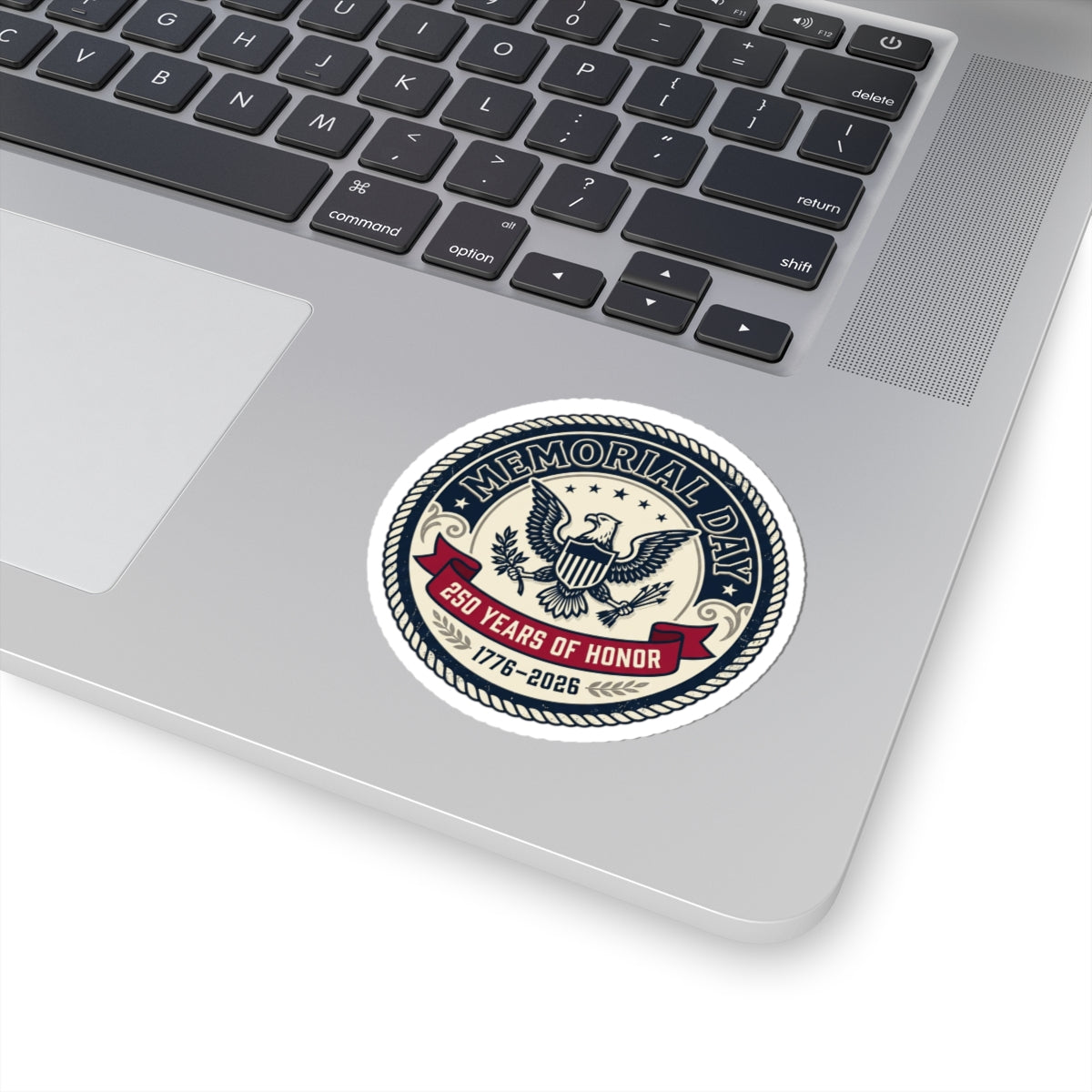 Memorial Day 250 Years of Honor Sticker | USA 250, 1776–2026, patriotic vintage