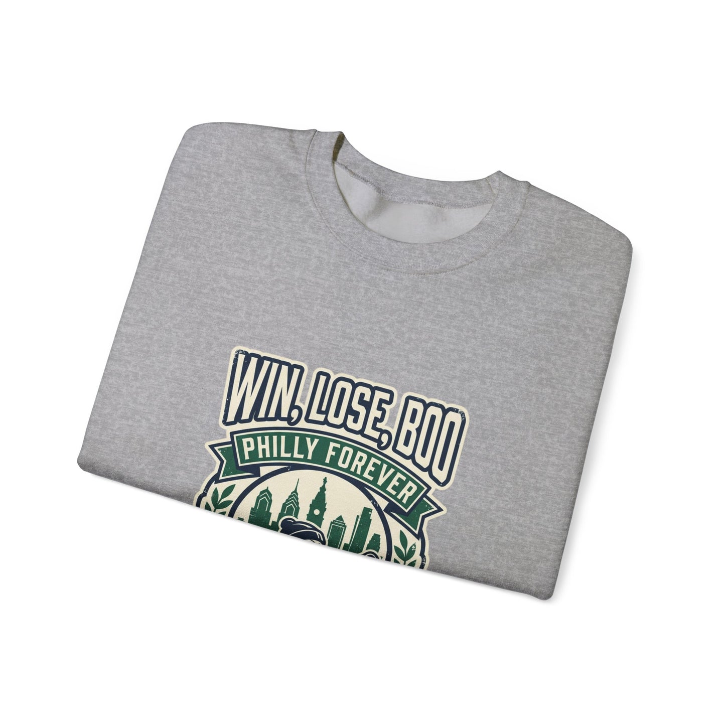 Win Lose Boo Philly Forever Sweatshirt | city basketball, rivalry humor
